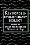 Keywords in Evolutionary Biology Keywords in Evolutionary Biology