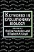 Keywords in Evolutionary Biology by Keller