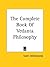 The Complete Book Of Vedanta Philosophy