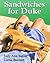 Sandwiches for Duke
