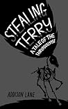 Stealing Terry Stealing Terry