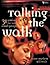Talking the Walk
