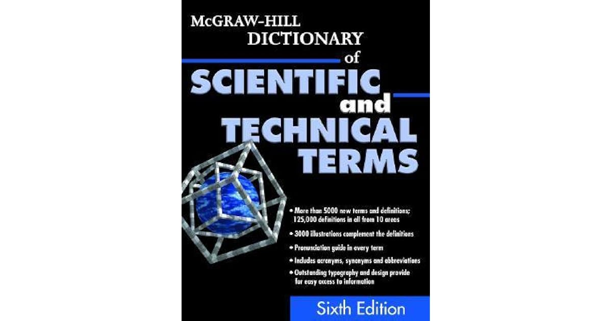 McGrawHill Dictionary of Scientific and Technical Terms by Sybil Parker