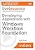 Developing Applications With Windows Workflow Foundation by Brian Noyes