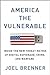 America the Vulnerable: Ins...