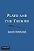 Plato and the Talmud by Jacob Howland