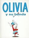 Olivia y su banda by Falconer Ian