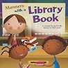 Manners With a Library Book (Way to Be!) Manners With a Library Book (Way to Be!)