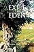 EXILE IN EDEN