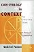 Christology in Context by Gabriel Fackre
