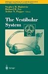 Springer Handbook of Auditory Research, Volume 19: The Vestibular System