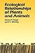 Ecological Relationships of Plants and Animals