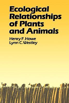 Ecological Relationships of Plants and Animals (Paperback)
