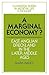 A Marginal Economy?: East Anglian Breckland in the Later Middle Ages (Cambridge Studies in Medieval Life and Thought: Fourth Series, Series Number 12)
