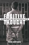 Fugitive Thought:...