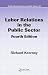 Labor Relations in the Publ...