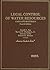 Legal Control of Water Resources by Joseph L. Sax