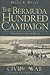 The Bermuda Hundred Campaign: The Creole and the Beast (Civil War Sesquicentennial)