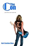 The Con by Karri Justina Shea