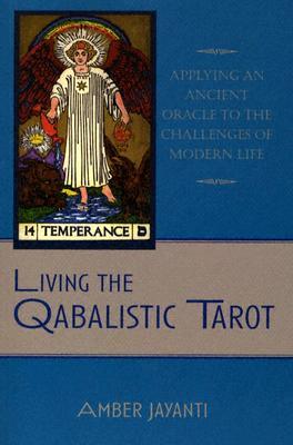 Living the Qabalistic Tarot (Paperback)