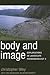 Body and Image: Exploration...