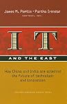 IT And the East: How China And India Are Altering the Future of Technology And Innovation (Gartner) IT And the East: How China And India Are Altering the Future of Technology And Innovation (Gartner)