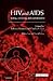 HIV and AIDS: Testing, Screening, and Confidentiality (Issues in Biomedical Ethics)