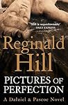 Pictures Of Perfection by Reginald Hill