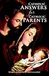 Catholic Answers for Catholic Parents