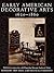 Early American Decorative Arts, 1620-1860 by Rosemary Troy Krill