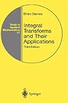 Integral Transforms and Their Applications (Texts in Applied Mathematics, 41)