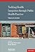 Tackling Health Inequities Through Public Health Practice by Richard Hofrichter