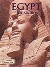 Egypt: The Culture (Bobbie Kalman Book) Egypt: The Culture (Bobbie Kalman Book)
