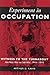 Experiment in Occupation by Arthur David Kahn