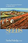 Seeds: A Memoir Seeds: A Memoir