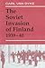 The Soviet Invasion of Finland, 1939-40 (Soviet (Russian) Military Experience)