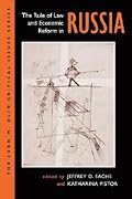 The Rule of Law and Economic Reform in Russia