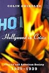Hollywood in Crisis: Cinema and American Society 1929-1939