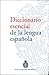 Diccionario esencial de la lengua española by Real Academia Española