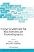 Evolving Methods for Macromolecular Crystallography: The Structural Path to the Understanding of the Mechanism of Action of CBRN Agents (NATO Science ... II: Mathematics, Physics and Chemistry, 245)