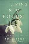 Living into Focus...