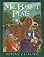 Mr. Basset Plays