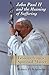 John Paul II and the Meaning of Suffering: Lessons from a Spiritual Master