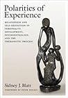 Polarities of Experiences: Relatedness and Self-definition in Personality Development, Psychopathology and the Therapeutic Process