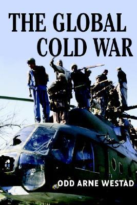 The Global Cold War: Third World Interventions and the Making of Our Times (Paperback)