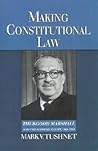 Making Constitutional Law: Thurgood Marshall and the Supreme Court, 1961-1991