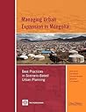Managing Urban Expansion in Mongolia: Best Practices in Scenario-Based Urban Planning