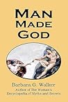 Man Made God: A C...