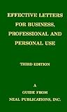 Effective Letters for Business, Professional and Personal Use: A Guide to Successful Correspondence