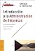 Introduccion a LA Administracion De Empresas: Guia Para Exploradores De LA Complejidad (Spanish Edition)